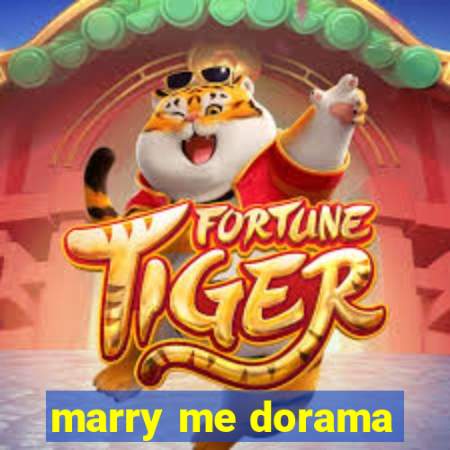 marry me dorama